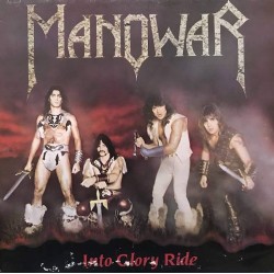 Пластинка Manowar Into Glory Ride